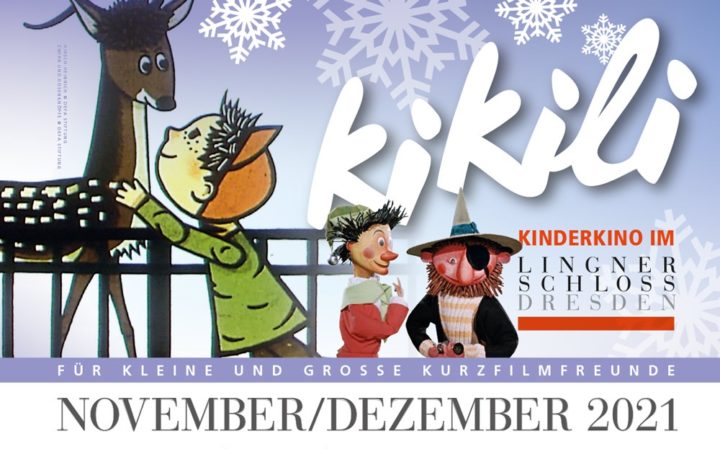 KiKiLi-Programm November/Dezember 2021. ©Förderverein Lingnerschloss e. V./DEFA-Stiftung