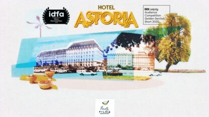 Hotel Astoria, Alina Cyranek/Falk Schuster, D 2020. ©hug films